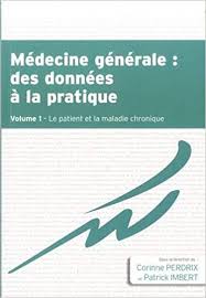 Amazon.fr - Médecine générale : des données à la pratique : Tome 1 ...